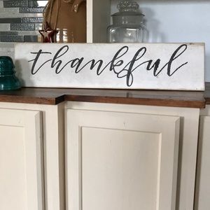 Homemade sign “ thankful”